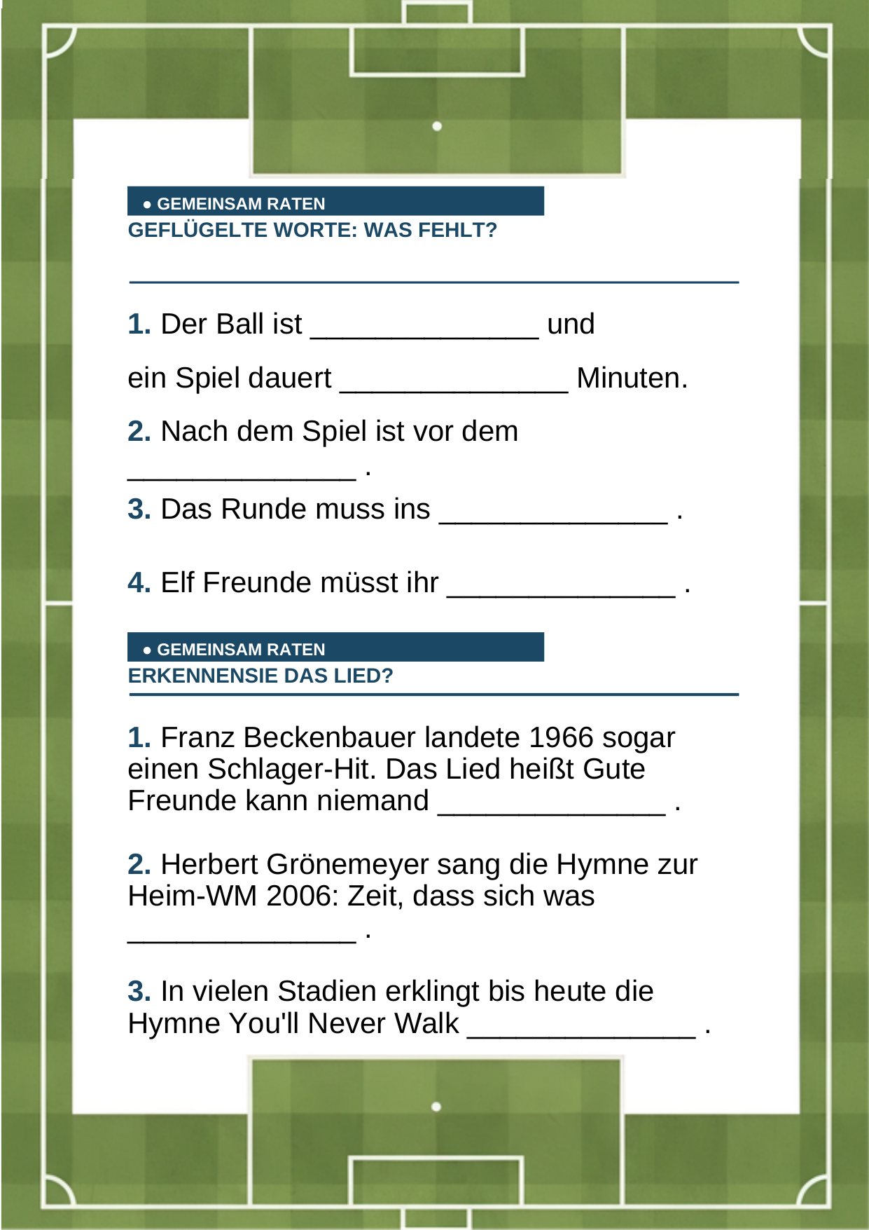 Geflügelte Worte und bekannte Fußball-Lieder zum Mitraten