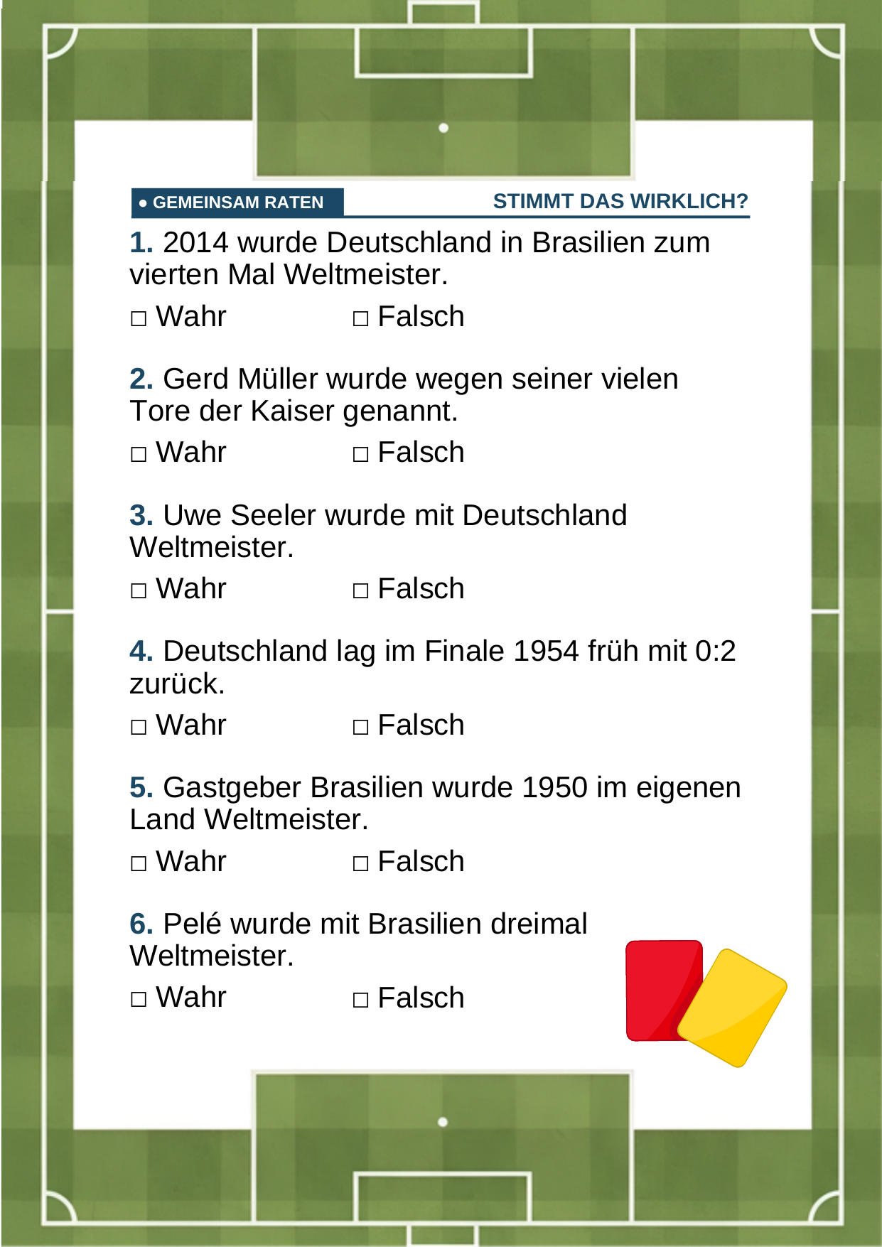Stimmt das wirklich? – Wahr oder Falsch zur deutschen WM-Geschichte